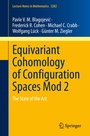 Cover: Equivariant Cohomology of Configuration Spaces Mod 2 - Springer