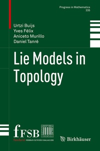 Abbildung von: Lie Models in Topology - Birkhäuser