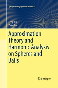 Enlarge image Cover: Approximation Theory and Harmonic Analysis on Spheres and Balls - Springer