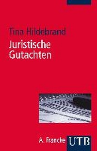 Bild vergrößern Bild: Juristischer Gutachtenstil - UTB