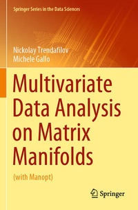 Enlarge image Cover: Multivariate Data Analysis on Matrix Manifolds - Springer