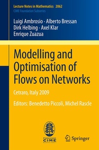 Enlarge image Cover: Modelling and Optimisation of Flows on Networks - Springer