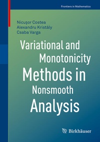 Enlarge image Cover: Variational and Monotonicity Methods in Nonsmooth Analysis - Birkhäuser