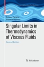 Cover: Singular Limits in Thermodynamics of Viscous Fluids - Birkh&auml;user