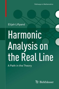 Enlarge image Cover: Harmonic Analysis on the Real Line - Birkhäuser