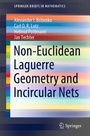 Cover: Non-Euclidean Laguerre Geometry and Incircular Nets - Springer