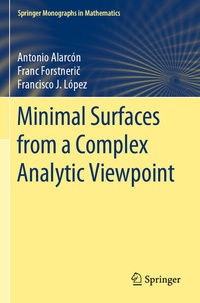 Enlarge image Cover: Minimal Surfaces from a Complex Analytic Viewpoint - Springer