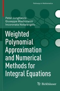 Cover: Weighted Polynomial Approximation and Numerical Methods for Integral Equations - Birkh&auml;user