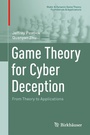 Cover: Game Theory for Cyber Deception - Birkhäuser