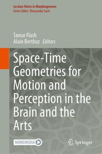 Enlarge image Cover: Space-Time Geometries for Motion and Perception in the Brain and the Arts - Springer