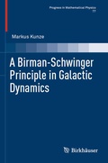 Cover: A Birman-Schwinger Principle in Galactic Dynamics - Birkh&auml;user