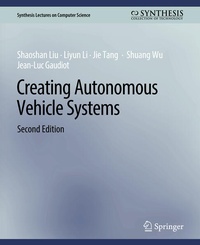 Enlarge image Cover: Creating Autonomous Vehicle Systems, Second Edition - Springer