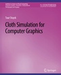 Cover: Cloth Simulation for Computer Graphics - Springer