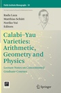 Cover: Calabi-Yau Varieties: Arithmetic, Geometry and Physics - Springer