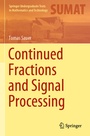 Cover: Continued Fractions and Signal Processing - Springer