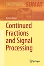 Cover: Continued Fractions and Signal Processing - Springer