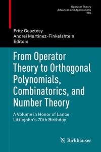 Enlarge image Cover: From Operator Theory to Orthogonal Polynomials, Combinatorics, and Number Theory - Birkhäuser