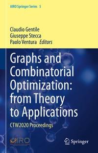 Enlarge image Cover: Graphs and Combinatorial Optimization: from Theory to Applications - Springer