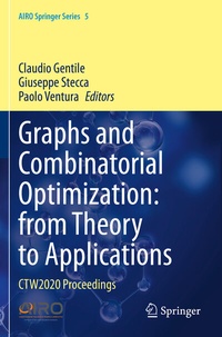 Enlarge image Cover: Graphs and Combinatorial Optimization: from Theory to Applications - Springer