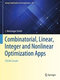 Cover: Combinatorial, Linear, Integer and Nonlinear Optimization Apps - Springer
