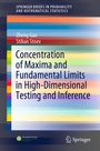 Cover: Concentration of Maxima and Fundamental Limits in High-Dimensional Testing and Inference - Springer