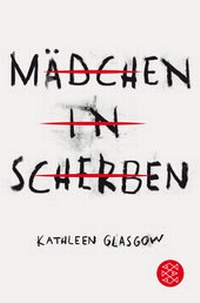 Abbildung von: Mädchen in Scherben - Fischer KJB