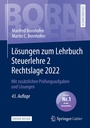 Bild: Lösungen zum Lehrbuch Steuerlehre 2 Rechtslage 2022 - Springer Gabler