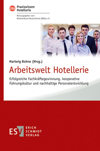 Abbildung von: Arbeitswelt Hotellerie - Erich Schmidt Verlag