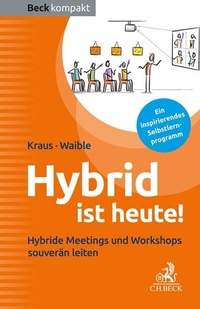 Abbildung von: Hybrid ist heute! - C.H.BECK