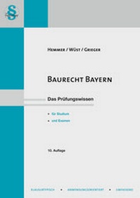 Abbildung von: Baurecht Bayern - Hemmer-Wüst