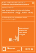 Cover: Die investitionsschutzrechtlichen Standards des Energy Charter Treaty - Nomos