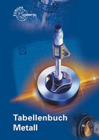 Enlarge image Cover: Tabellenbuch Metall - Europa-Lehrmittel