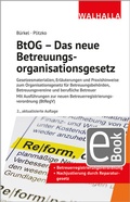 Cover: BtOG - Das neue Betreuungsorganisationsgesetz - Walhalla