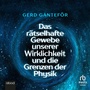 Bild: Das rätselhafte Gewebe unserer Wirklichkeit und die Grenzen der Physik - abod