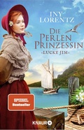 Cover: Die Perlenprinzessin. Lucky Jim - Knaur Taschenbuch