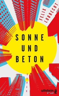 Abbildung von: Sonne und Beton - Ullstein