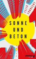 Cover: Sonne und Beton - Ullstein