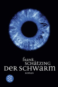 Abbildung von: Der Schwarm - Fischer Taschenbuch