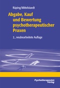 Cover: Abgabe, Kauf und Bewertung psychotherapeutischer Praxen - Psychotherapeutenverlag