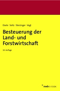 Abbildung von: Besteuerung der Land- und Forstwirtschaft - NWB