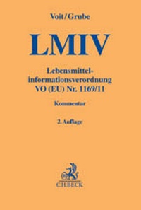 Abbildung von: Lebensmittelinformationsverordnung: LMIV - C.H.BECK