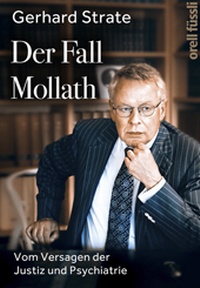 Enlarge image Cover: Der Fall Mollath - Orell Füssli