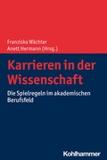 Cover: Karrieren in der Wissenschaft - Kohlhammer
