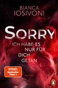 Cover: SORRY. Ich habe es nur f&uuml;r dich getan - Penguin