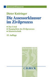 Abbildung von: Die Assessorklausur im Zivilprozess - C.H.BECK