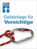 Cover: Geldanlage f&uuml;r Vorsichtige - Stiftung Warentest