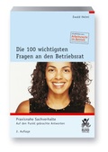 Cover: Die 100 wichtigsten Fragen an den Betriebsrat - Bund-Verlag
