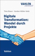 Bild: Digitale Transformation: Wandel durch Projekte - Vahlen