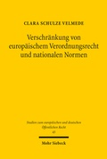 Abbildung von: Verschränkung von europäischem Verordnungsrecht und nationalen Normen - Mohr Siebeck