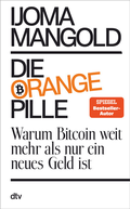 Cover: Die orange Pille - dtv